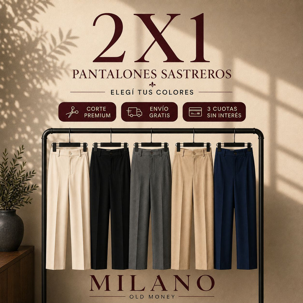 2x1 Pantalón Sastrero | Milano Old Money
